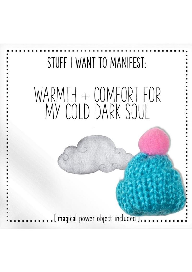 Warm Human Warmth + Comfort For My Cold Dark Soul